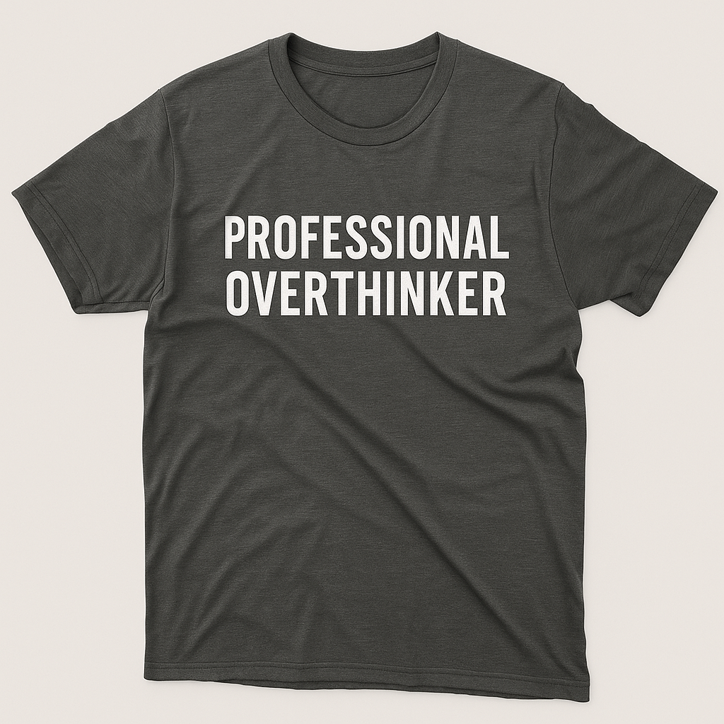 Professional Overthinker Funny T-Shirt